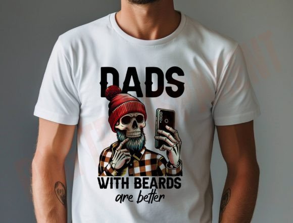 Dads with Beards Are Better Png for T-Shirt Designs