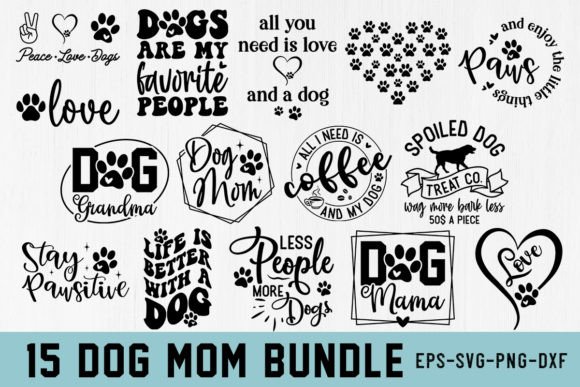 Dog Mom Svg Bundle Funny Quotes Graphics for Crafts