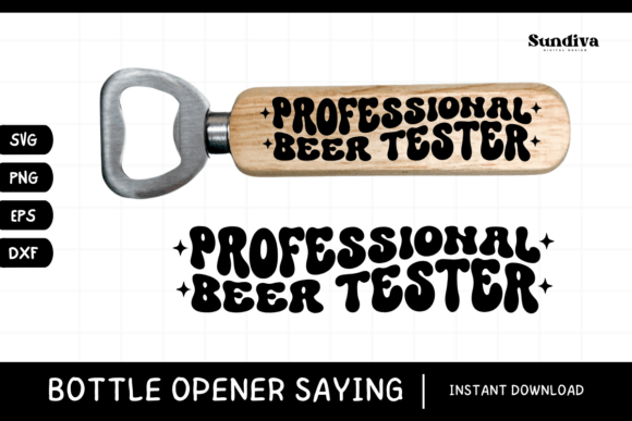Funny Bottle Opener SVG Beer Saying 15 for Crafts and Graphics