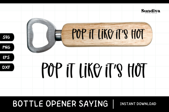 Funny Bottle Opener SVG Beer Saying 16 for Crafts and Graphics