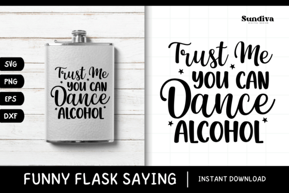 Funny Flask Quotes SVG Alcohol Saying 1 for Crafts and Graphics