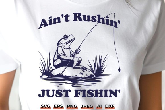 Funny Frog Fishing SVG - Just Fishin Graphics for Crafts