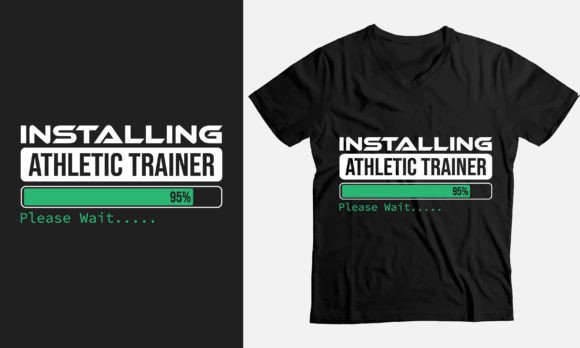 Installing Athletic Trainer Please Wait Graphic T-Shirt Design