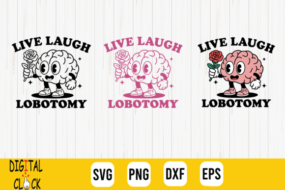 Live Laugh Lobotomy Vintage Cartoon SVG for Crafts and Graphics