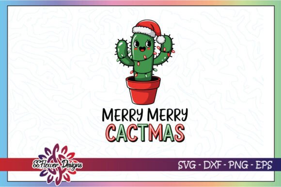 Merry Cactmas Funny Christmas Cactus SVG for Crafts and Graphics