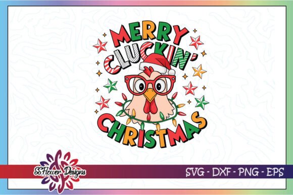 Merry Cluckmas Funny Chicken Xmas SVG for Crafts and Graphics