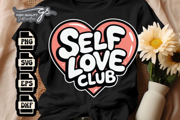 Self Love Club Funny Valentine Heart SVG for Graphics and Crafts